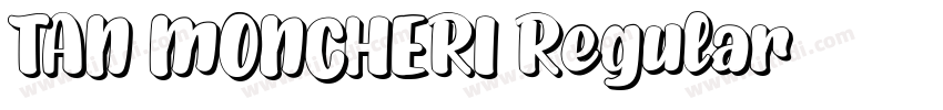 TAN MONCHERI Regular字体转换